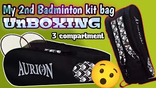 My 2nd Badminton Kitbag UNBOXING  Aurion Company  best badminton kitbag under ₹700  Unboxing 🏸🏸 [upl. by Basir]