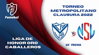 VELEZ VS NS LUJAN LHC ORO TORNEO METROPOLITANO 2022 [upl. by Eelirol362]