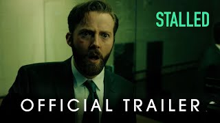 STALLED  Official Trailer 2022 [upl. by Gnouhc]