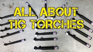 TFS All About TIG Torches [upl. by Ed]