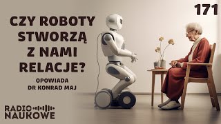 Ludzie i roboty  czy maszyna może być dla nas autorytetem  dr Konrad Maj [upl. by Lobell]