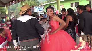 Fiesta De XV Años de Dulce Ailén Cruz Hdez En Tlachiquile Ixhuatlán de Madero Ver28 de dic2019 [upl. by Selene953]