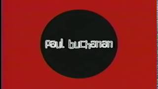 Paul Buchanan T1 Ad [upl. by Alexandre]