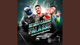 Se Meu Carro Falasse [upl. by Wolsky]