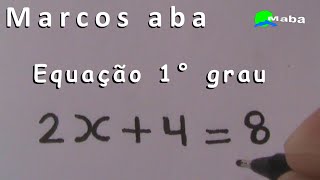 Equação do Primeiro grau  matemática aula 01 [upl. by Llemhar]