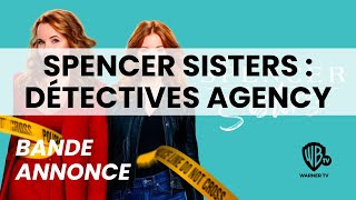 bande annonce Spencer Sisters  Détectives Agency sur Warner TV [upl. by Aselehc728]