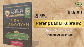 Sirah Nabawiyah  Bab 4 Perang Badar Kubra 2  Ustadz Dr Syafiq Riza Basalamah MA [upl. by Apurk]