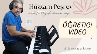 145 Hüzzam Peşrev  Piyano Öğreniyoruz 🎷 🎹 🎺 G Canerli hüzzampeşrev piyanodersleri [upl. by Hannie]