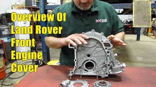 Atlantic British Presents An Overview Look at the Land Rover Front Engine Cover [upl. by Enert]