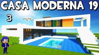 Casa Moderna 19 en Minecraft 🏡Como hacer y decorar P3 [upl. by Lednahc]