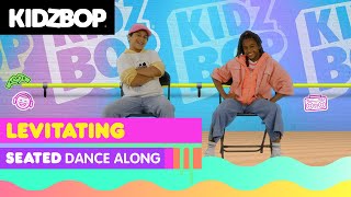 KIDZ BOP Kids  Levitating Seated Dance Along [upl. by Eignat]