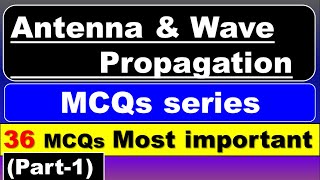 Antenna and Wave propagation important questions  Antenna and Wave propagation mcq  Part1 [upl. by Hepzi]