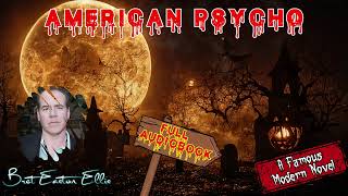 American Psycho by Bret Easton Ellis 🎧 Audiobook Satirical and Horror Novels [upl. by Akimak]