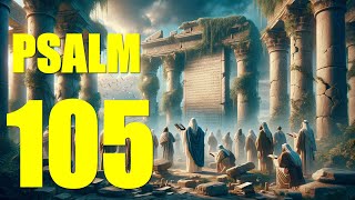 Psalm 105 Reading The Eternal Faithfulness of the Lord With words  KJV [upl. by Annehcu]