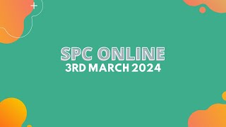 SPC Live  3rd March 2024 [upl. by Randi]