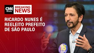 Ricardo Nunes é reeleito prefeito de São Paulo  CNN ELEIÇÕES [upl. by Haddad]