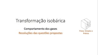 Transformação isobárica  Resoluções das questões propostas [upl. by Yardley]