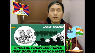 SFF Special Frontier Force established on 14th Nov 1962Tibetan Reaction [upl. by Gilbye328]