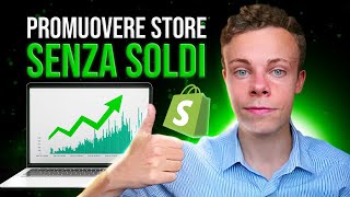 💸 Come Fare Pubblicità SENZA SOLDI al Tuo Store Shopify Dropshipping [upl. by Latoyia]