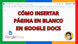 Cómo INSERTAR PÁGINA en BLANCO en GOOGLE DOCS [upl. by Ttehc]