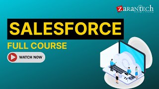 SalesForce Full Course  ZaranTech [upl. by Wildermuth113]