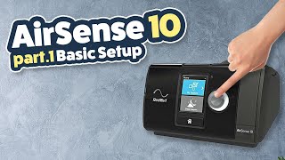 ResMed AirSense10 Review  Tutorial Part 1 of 3  Basic setup [upl. by Nydnarb]