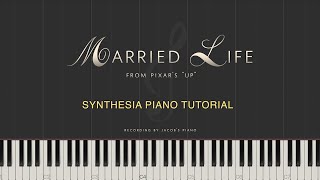 Married Life from quotUpquot  Michael Giacchino \\ Synthesia Piano Tutorial [upl. by Ozner]