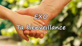 EXO  Ta bienveillance avec paroles [upl. by Henry]