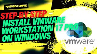 Step by Step  Install VMware Workstation 17 Pro on Windows [upl. by Akener506]