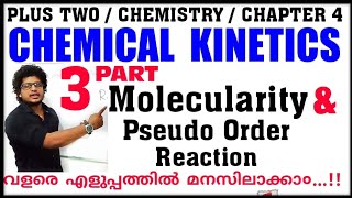 Molecularity of Reaction  Pseudo Order Reaction  Chemical Kinetics Class 12 in Malayalam  Part 3 [upl. by Annoyed]