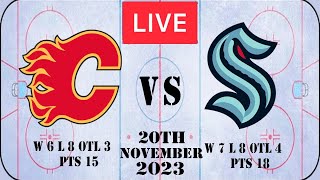 NHL LIVE Seattle Kraken vs Calgary Flames 20th November 2023 Full Game Reaction [upl. by Arihsa]