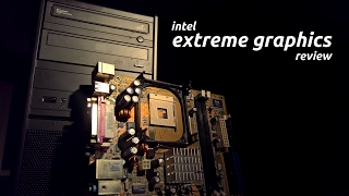 Intel Extreme Graphics Review [upl. by Ellekcim]