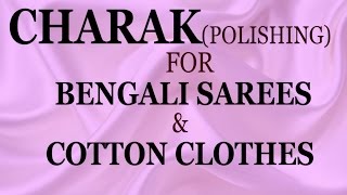 CHARAK FOR BENGALI SAREES AND COTTON CLOTHES EASY CHARAK AT HOMEGHAR PE CHARAK KAISE LAGAYE [upl. by Christmann]