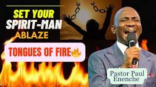 🔥POWERFUL TONGUES OF FIRE  PASTOR PAUL ENENCHE  DUNAMIS [upl. by Freeborn]