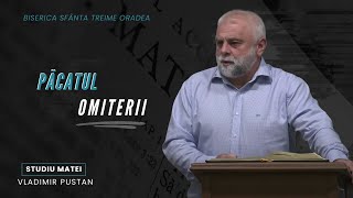 Vladimir Pustan  MATEI  97 Păcatul omiterii  Ciresarii TV  BOTEZ 17 candidați  03112024 [upl. by Josselyn130]