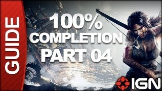 Tomb Raider 100 Completion Walkthrough  Part 04 Just Keep Moving [upl. by Ynnav654]