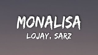 Lojay Sarz  Monalisa Lyrics [upl. by Zach]