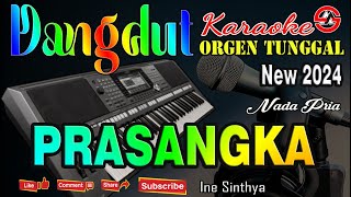 Prasangka  Karaoke Dangdut Orgen Tunggal Nada Pria Ine Sinthya Full Lirik [upl. by Minton]