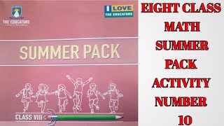 8th Class Math Summer Pack Solution  Activity 10  StepbyStep Explanation [upl. by Osana]