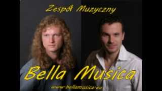 BELLA MUSICA  U nos na wsi [upl. by Aseeram735]