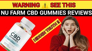 NUFARM CBD GUMMIES Reviews EXPOSED You Need To Know – NuFarm CBD Gummies Reviews Read Before [upl. by Gaye178]