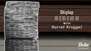 Shiplap Siding with Barret Kruggel  Delta Millworks Product Education  Reinstall Tips  Tricks [upl. by Schuler314]