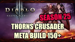 Diablo 3 Build Guide  S25 Thorns Crusader GroupSolo 150GR [upl. by Sherline266]