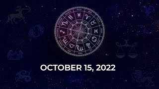 Horoscope today 15th Oct 2022 Here are the astrological predictions for your zodiac signs [upl. by Akienat]