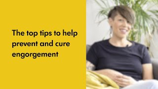 The top tips to help prevent and cure engorgement [upl. by Elahcar810]