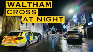 WALTHAM CROSS AT NIGHT  NORTH LONDON  WALK [upl. by Suiramaj24]