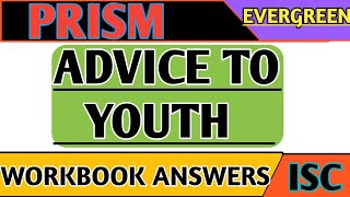 Advice To Youth Class 11 ISC Question Answer  Advice To Youth Class 11 Workbook Answers Prism [upl. by Keviv]