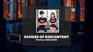 ECHOES OF DISCONTENT  KING BONS [upl. by Atteuqcaj]