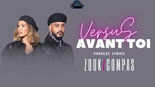 Slimane VitaaAvant toi ParolesLyrics ZoukCompas [upl. by Mathur]