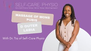 Self Massage of the Mons Pubis and Outer Labia [upl. by Darej]